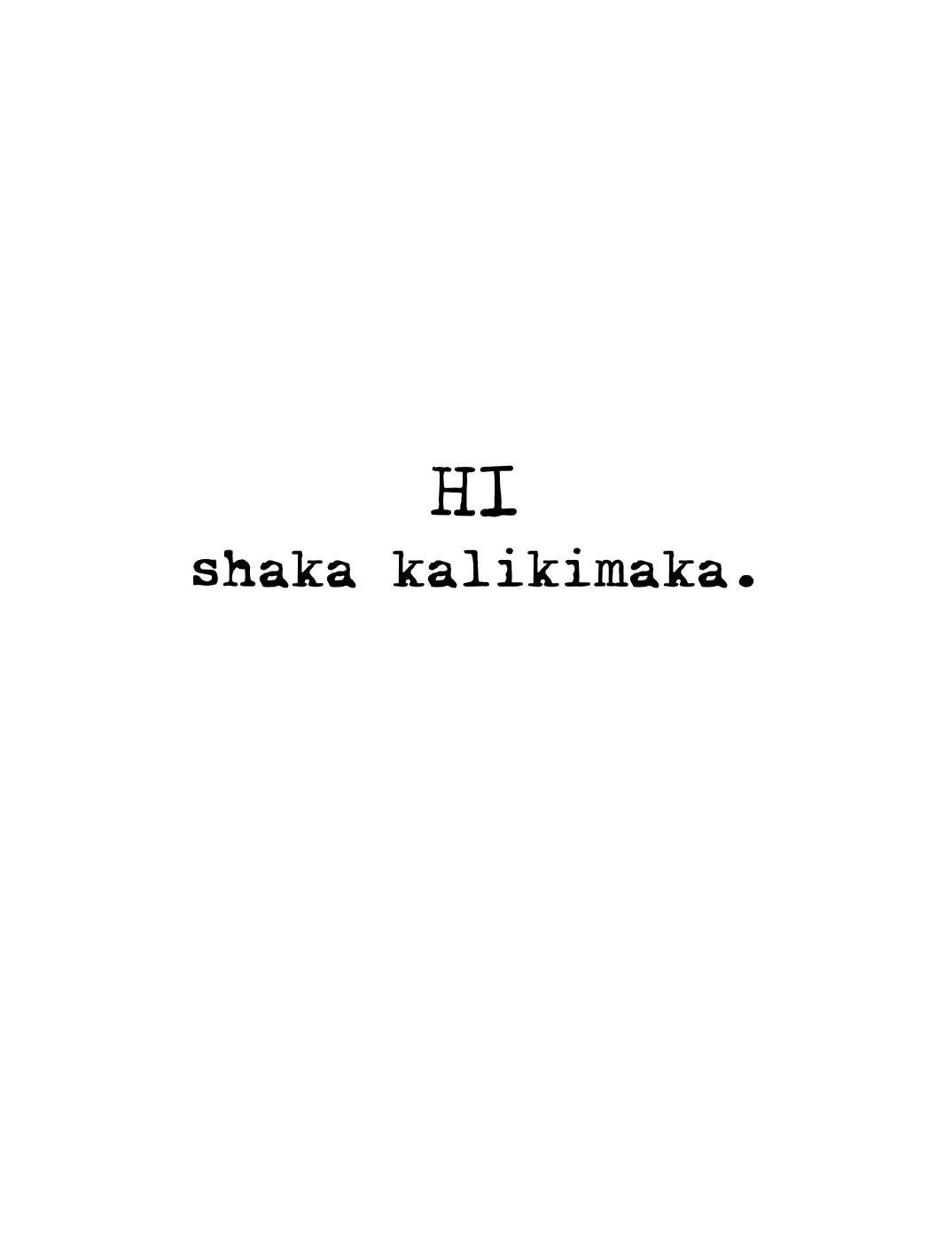 HI shaka kalikimaka.